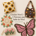 Crochet Nivel 2 — 5 Patrones para Subir de Nivel